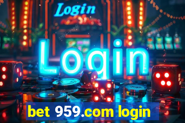 bet 959.com login